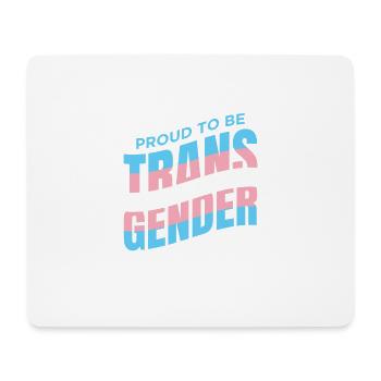Proud to be a transgender! - Mousepad (Querformat) - Weiß - Vorne