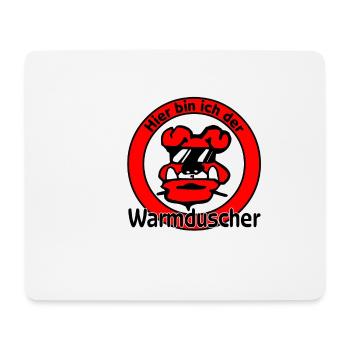 warmduscher - Mousepad (Querformat) - Weiß - Vorne