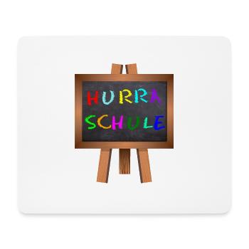 Hurra Schule - Mousepad (Querformat) - Weiß - Vorne