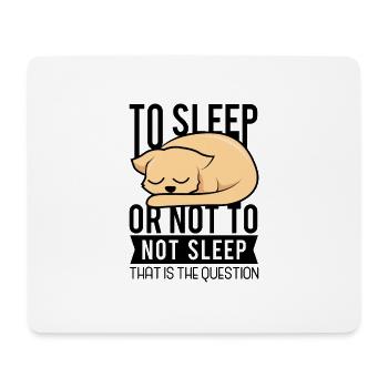 Schlafen oder nicht schlafen Bett Hund Entspannung - Mousepad (Querformat) - Weiß - Vorne