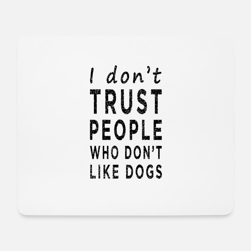 Hunde Spruch - Mousepad (Querformat) - Weiß