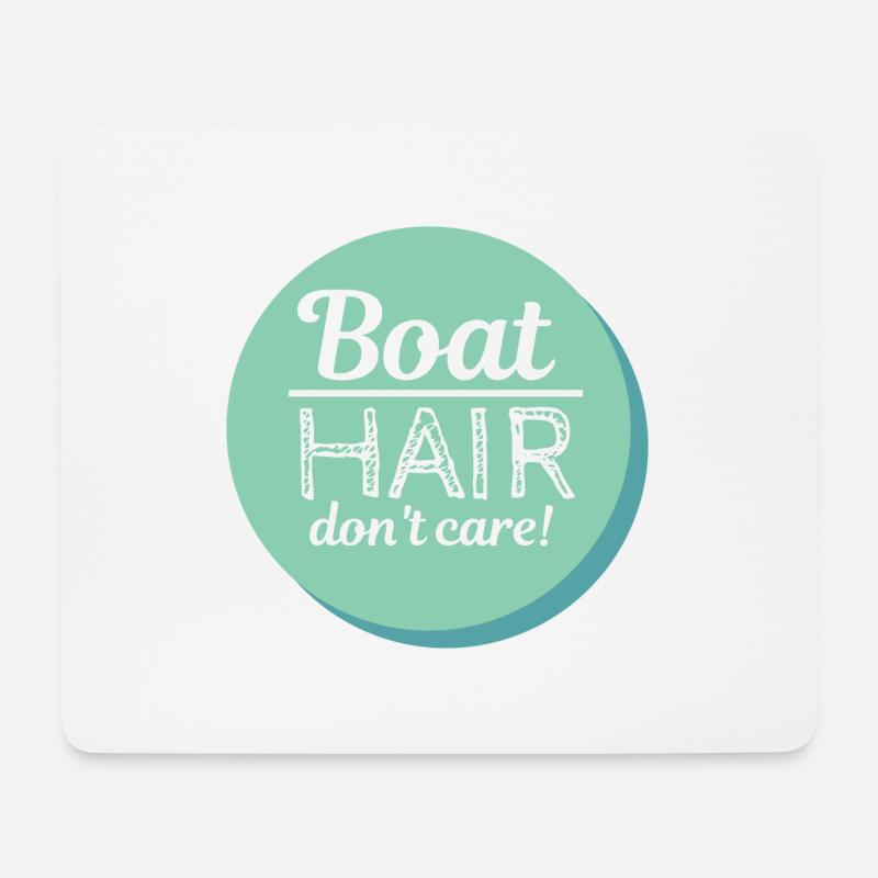 Boat hair don't care - Mousepad (Querformat) - Weiß