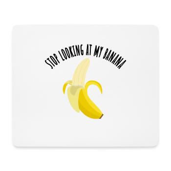 Arrêtez de regarder mon t-shirt énonciation drôle de banane - Tapis de souris (format paysage) - blanc - Devant