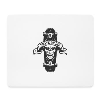 Skate or die - Mouse Pad (horizontal) - white - Front