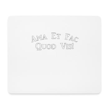Ama et fac quod vis! - Liebe und tu, was du willst - Mousepad (Querformat) - Weiß - Vorne