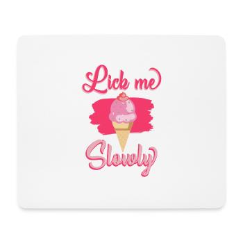 Lèche-moi lentement - cadeau de crème glacée - Tapis de souris (format paysage) - blanc - Devant