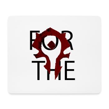 forthehorde wow - Mousepad (Querformat) - Weiß - Vorne