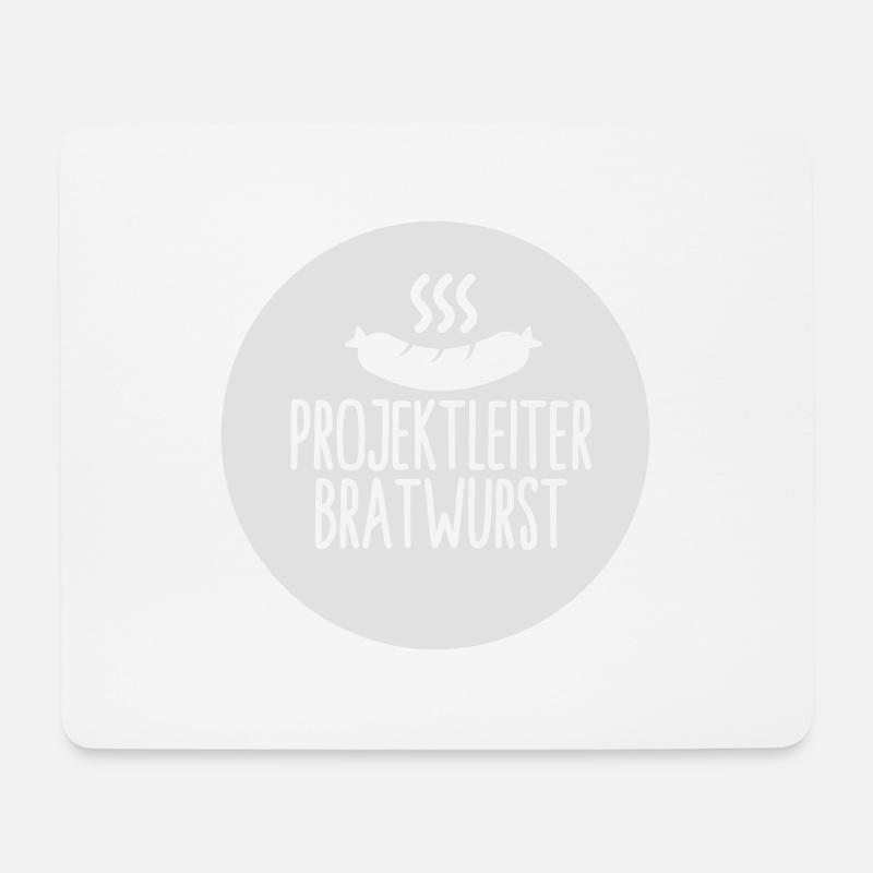 Grillen Spruch Projektleiter Bratwurst - Mousepad (Querformat) - Weiß
