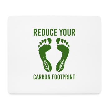 Climate Change Reduce Your Carbon Footprint - Mouse Pad (horizontal) - white - Front