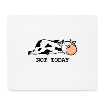 Faule Kuh - Not today - Mousepad (Querformat) - Weiß - Vorne
