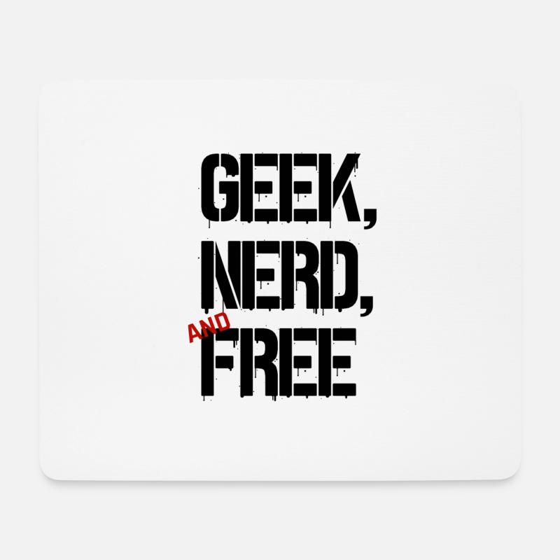 GEEK, NERD AND FREE - Mouse Pad (horizontal) - white