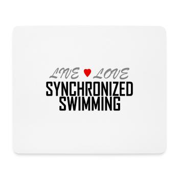 Live Love Synchronschwimmen - Mousepad (Querformat) - Weiß - Vorne