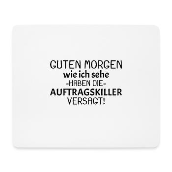 Guten Morgen Spruch - Mousepad (Querformat) - Weiß - Vorne