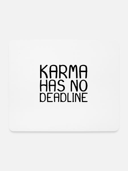 Karma Spruch - Mousepad (Querformat) - Weiß