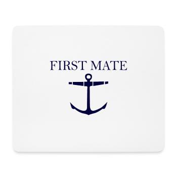 First Mate - Mouse Pad (horizontal) - white - Front