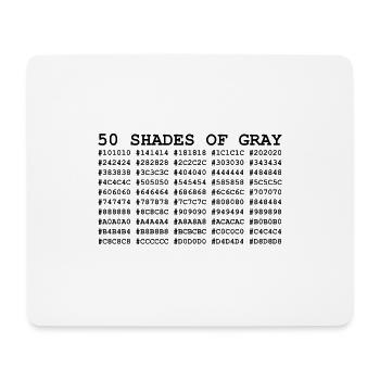 50 shades of gray - Mouse Pad (horizontal) - white - Front