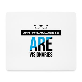 Ophthalmologists Are Visionaries - Black - Mousepad (Querformat) - Weiß - Vorne