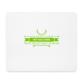 Humor hat man oder nicht - Mousepad (Querformat) - Weiß - Vorne