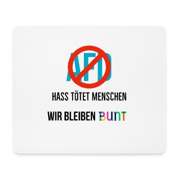 Hass tötet Menschen wir bleiben bunt - Mousepad (Querformat) - Weiß - Vorne