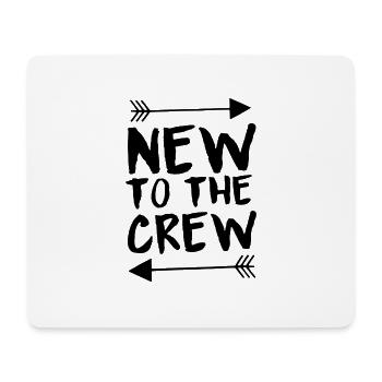 Black Design New To The Crew - Mousepad (Querformat) - Weiß - Vorne