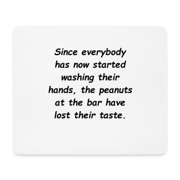 peanuts lost their taste - Mousepad (Querformat) - Weiß - Vorne