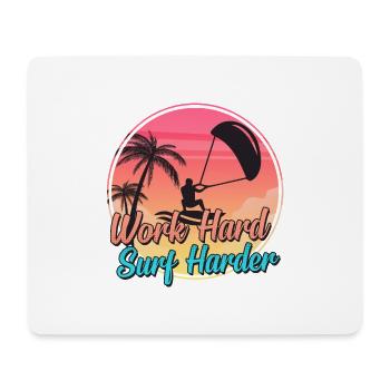 Work Hard Surf Harder: Kite Kiteboard Kiteboarding - Mousepad (Querformat) - Weiß - Vorne