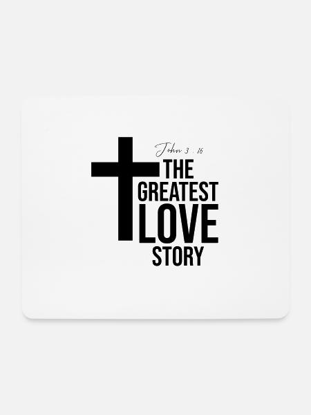 The greatest love story - Mouse Pad (horizontal) - white