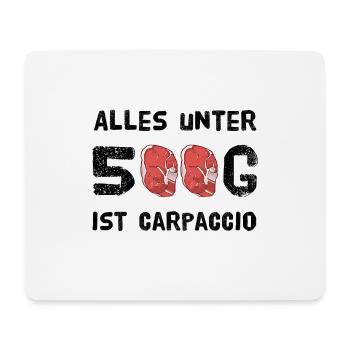 Grillen Alles Unter 500G Ist Carpaccio - Mousepad (Querformat) - Weiß - Vorne