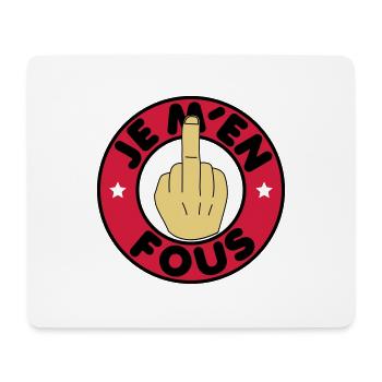 Je m'en fous - Tapis de souris (format paysage) - blanc - Devant