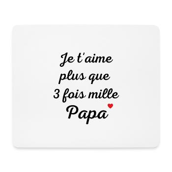 t-shirt papa je t'aime plus que 3 fois mille - Tapis de souris (format paysage) - blanc - Devant