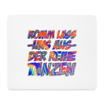 Aus Der Reihe Tanzen | House Musik Geschenkidee - Mousepad (Querformat) - Weiß - Vorne