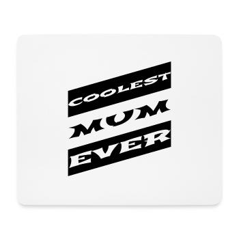 family - coolest mum ever - Mouse Pad (horizontal) - white - Front