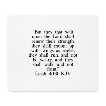 Isaiah 40:31 KJV - Mouse Pad (horizontal) - white - Front