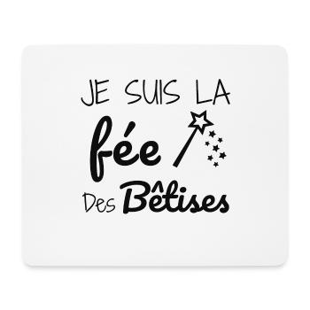 Je suis la fée des bêtises - Tapis de souris (format paysage) - blanc - Devant