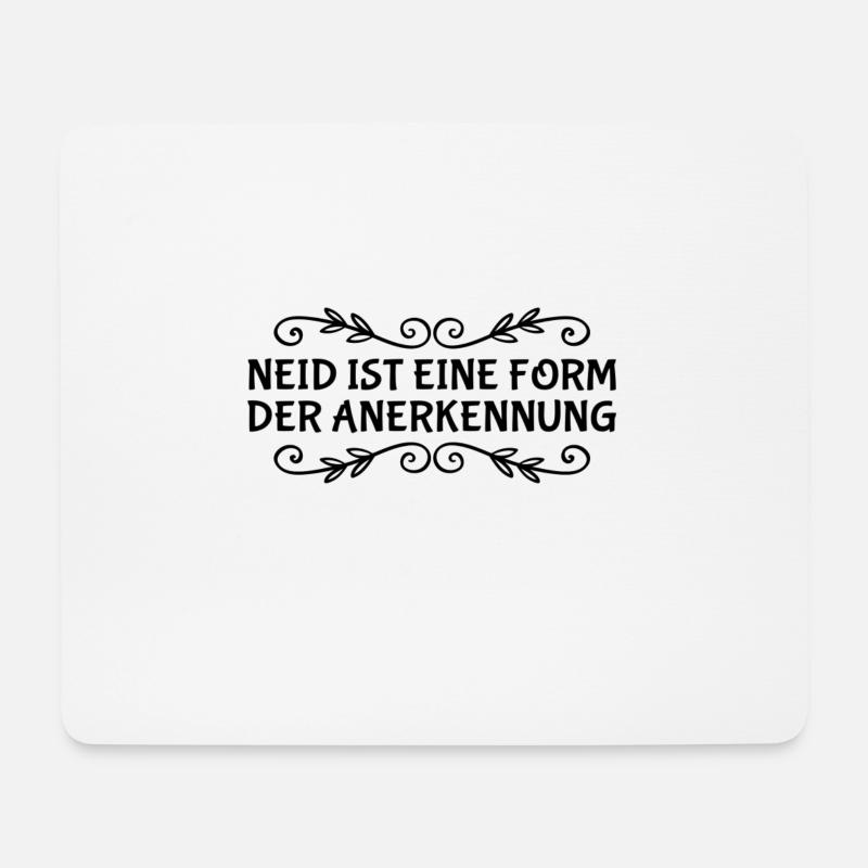Neid ist Anerkennung - Mousepad (Querformat) - Weiß