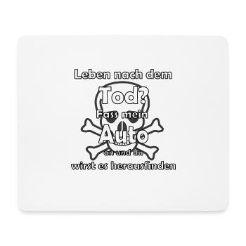 Auto lustiger Spruch Totenkopf - Mousepad (Querformat) - Weiß - Vorne