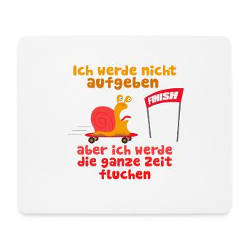 Nicht Aufgeben aber Fluchen Schnecke Joggen Laufen - Mousepad (Querformat) - Weiß - Vorne