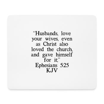 Ephesians 5:25 KJV - Mouse Pad (horizontal) - white - Front