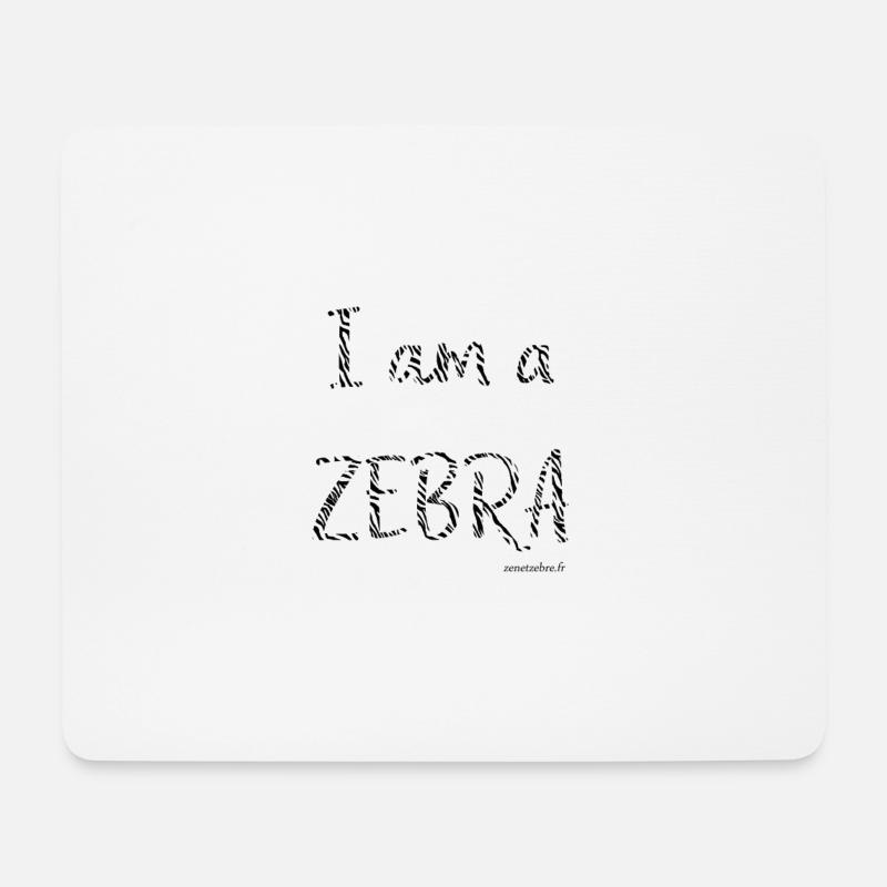 Ich bin ein Zebra - Mousepad (Querformat) - Weiß