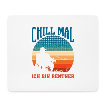 Chill mal in bin Rentner Ruhestand Pension Rente - Mousepad (Querformat) - Weiß - Vorne