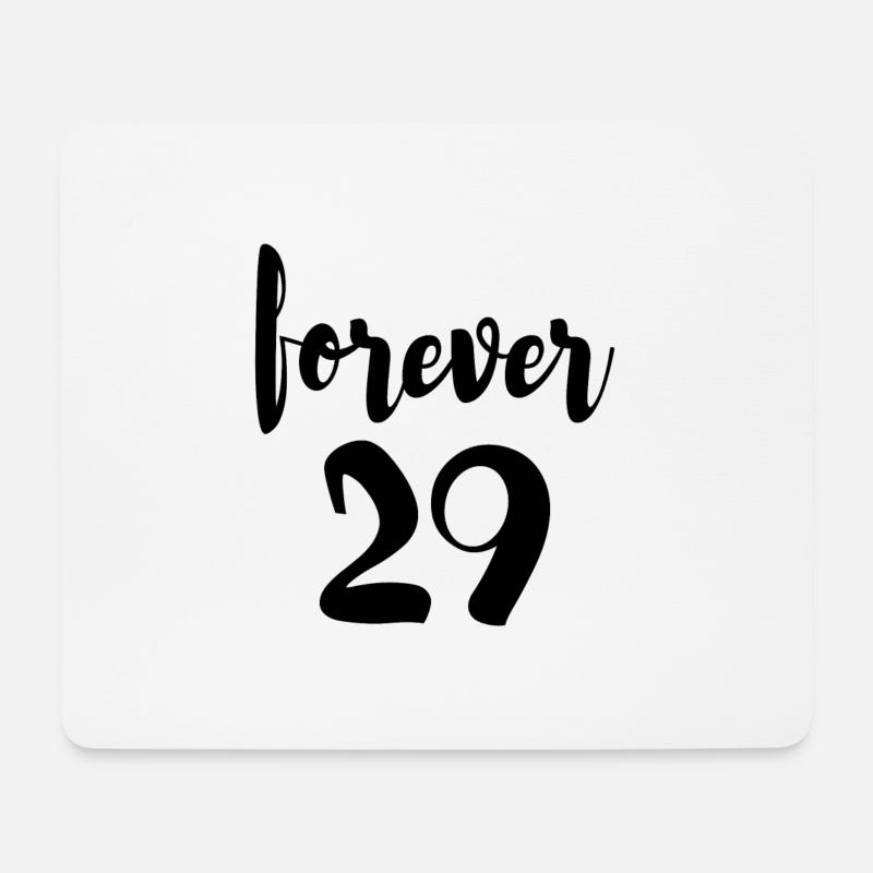 Forever 29 30 Jahre Geburtstag - Mousepad (Querformat) - Weiß