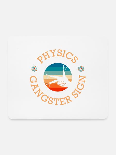Physics Gangster Sign Zeichen Physiker - Mousepad (Querformat) - Weiß