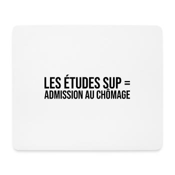 les études supérieurs admission au chômage - Tapis de souris (format paysage) - blanc - Devant