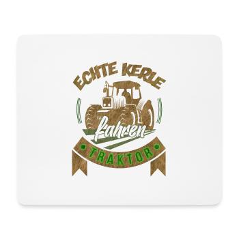 Echte Kerle fahren Traktor Landwirt Bauer Geschenk - Mousepad (Querformat) - Weiß - Vorne