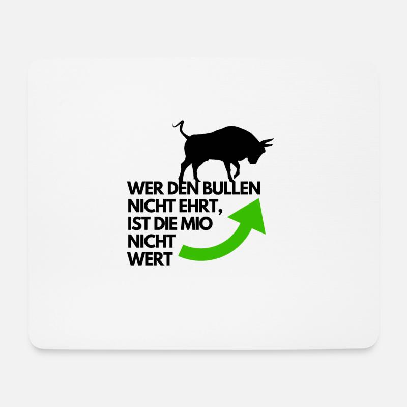 Wer den Bullen nicht ehrt, ist die Mio nicht wert - Mousepad (Querformat) - Weiß
