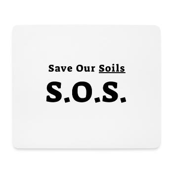 Rette unsere Böden SOS Save Our Soils - Mouse Pad (horizontal) - white - Front