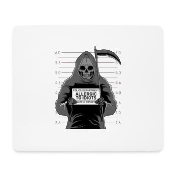 Reaper Allergic to Idiots Idioten Allergie - Mousepad (Querformat) - Weiß - Vorne