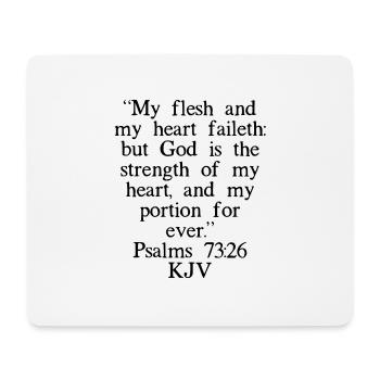 Psalmen 73:26 King James Version - Mousepad (Querformat) - Weiß - Vorne