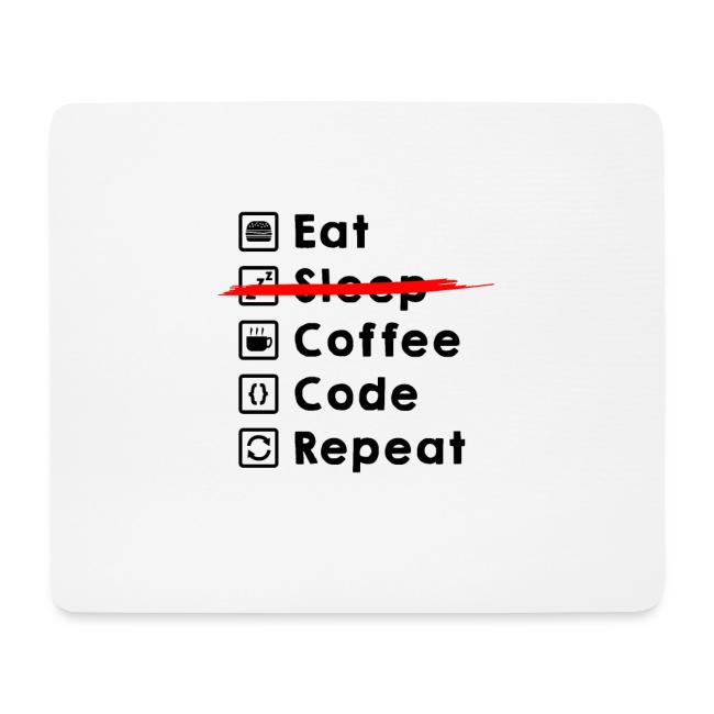Eat Coffee Code Repeat