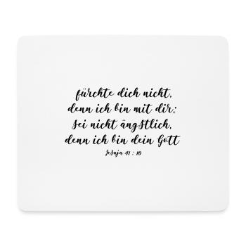 Jesaja 41 10 fürchte dich nicht ich bin mit dir - Mousepad (Querformat) - Weiß - Vorne